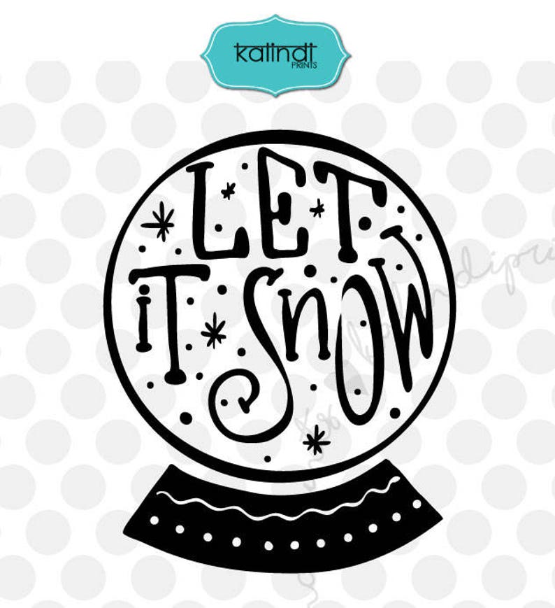 Download Snow Globe svg Let it snow Hand lettering Christmas svg | Etsy