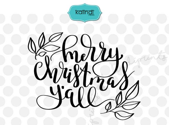 Download Merry Christmas Y All Svg Southern Christmas Christmas Etsy