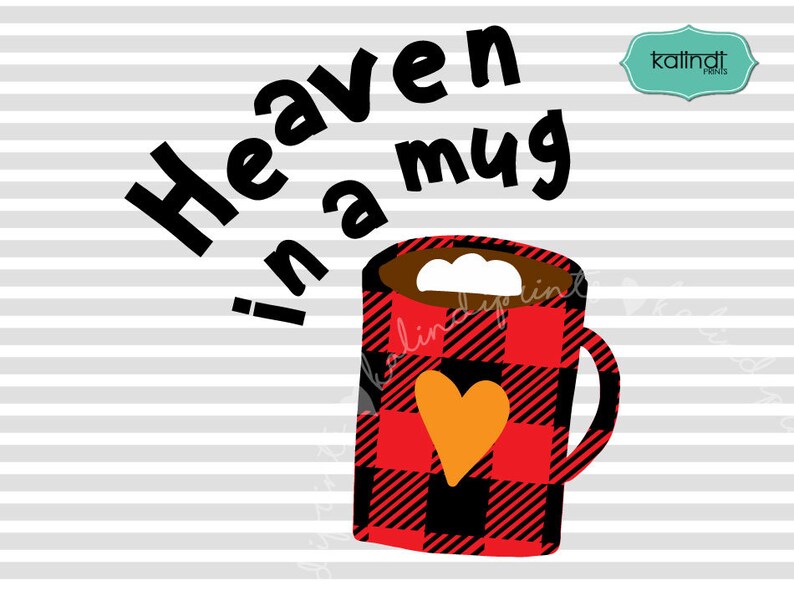 Download Heaven in a mug svg Winter svg coffee svg merry Christmas ...