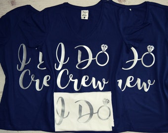 I Do Shirt I Do Crew Shirts I Do Shirts I Do Crew Shirt I | Etsy