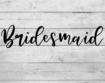 Bridesmaid SVG, Wedding Bridesmaid SVG, Wedding Party Bridesmaid SVG, Bridesmaid Cut File, Bridesmaid Lettering Clip Art