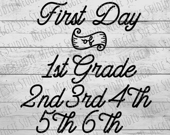 First Day Of School Bundle SVG, First Day Of 1st 2nd 3rd 4th 5th 6th Grade SVG, First Day Of School SVG, Annual Back To School SvG