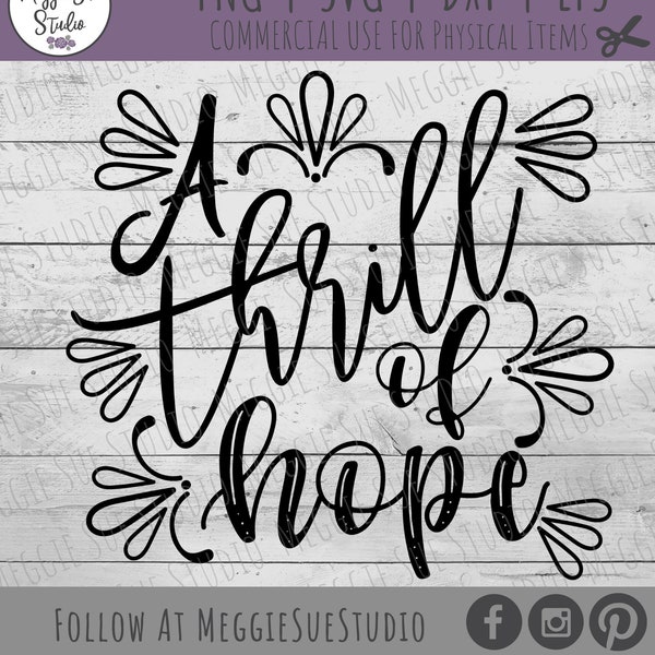 A Thrill Of Hope SVG, Christmas Song A Thrill Of Hope SVG, Christmas Song Lyrics SVG, A Thrill Of Hope Christmas Decor, A Thrill Of Hope