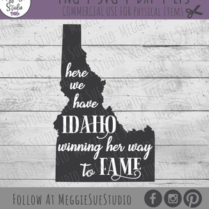 Here We Have Idaho Winning Her Way To Fame SVG, Idaho SVG, Idaho State Song SVG, Idaho Silhouette Svg, State Of Idaho Cut File, Idaho Pride