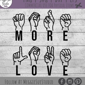 More Love SVG, More Love Sign Language SVG, Sign Language More Love SVG, Sign Language Clipart More Love Graphic Design