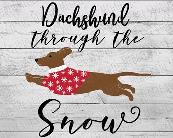 Download Dachshund Through The Snow Svg Etsy