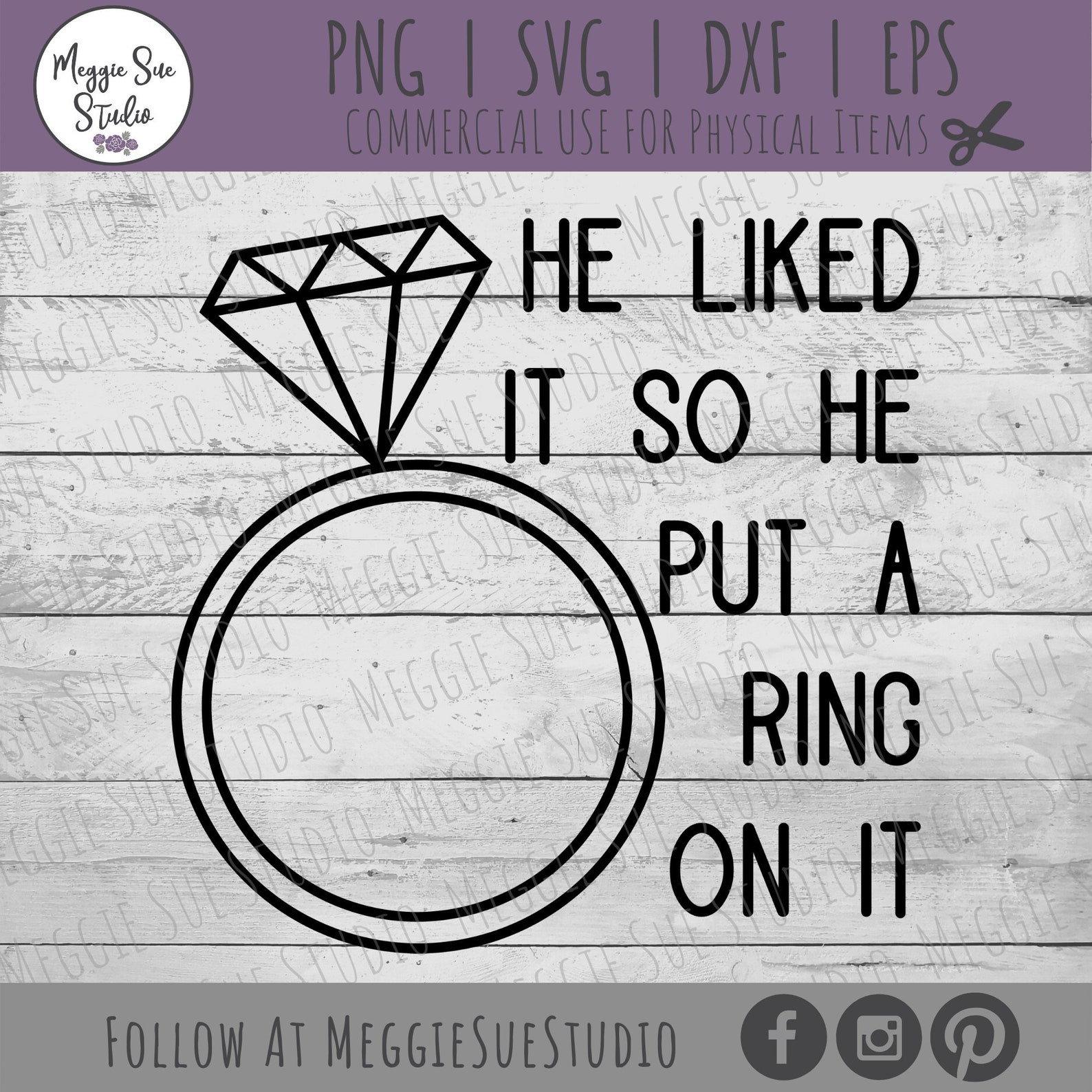 He Liked It so He Put A Ring on It SVG Diamond Engagement Etsy