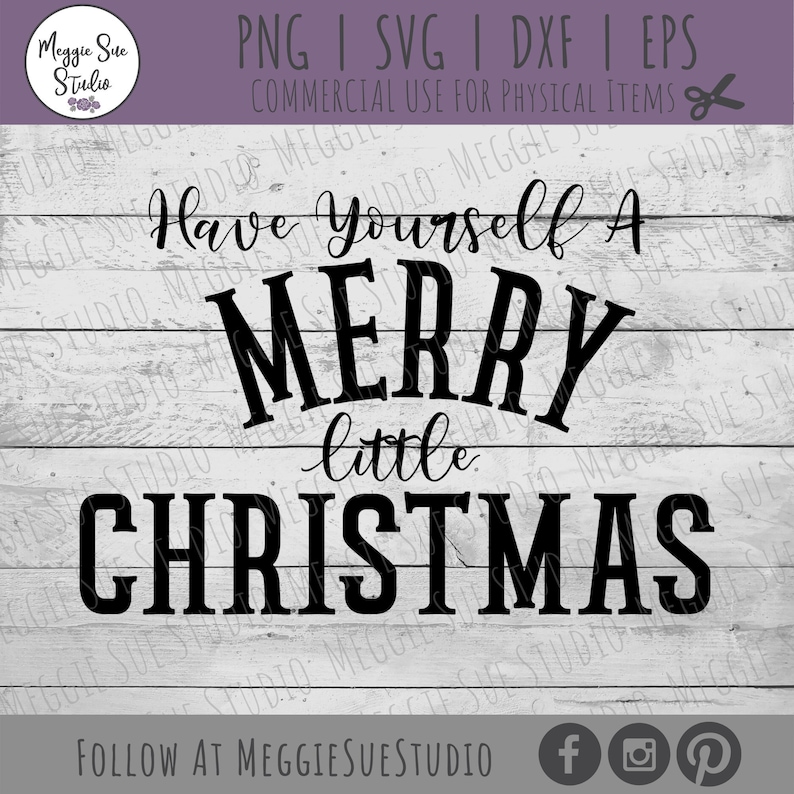 Have Yourself A Merry Little Christmas SVG Have Yourself A Merry Little Christmas Lyrics Have Yourself A Merry Little Christmas SVG