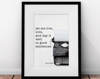 Author Quote  Writer Gift  Writer Inspiration  Literary Quote Prints  Typography Print  Gift for Writer  Plath, Printable Gift