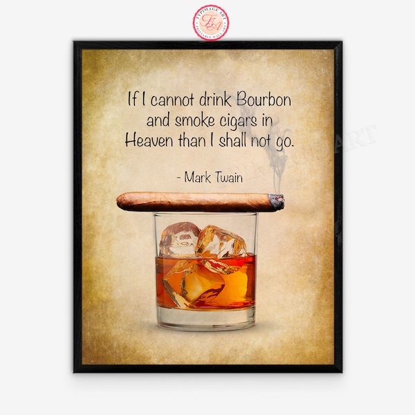 Mark Twain Drinking Quote  Whiskey Poster  Home Bar Art  Bar Wall Art  Kitchen Art  Cigar Art