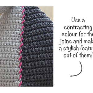 May include: Close-up of a crocheted item with two different colored sections. The seam between the sections is highlighted with a contrasting pink yarn. The text "Use a contrasting colour for the joins and make a stylish feature out of them!" is visible in the image.