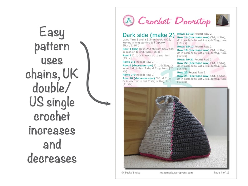 May include: A gray and pink crocheted doorstop in the shape of a pyramid. The doorstop is made with chains, UK double crochet, and US single crochet stitches. The instructions for making the doorstop are included in the image.