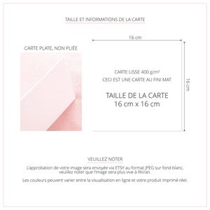 Dimensions de la carte : 16 cm x 16 cm.
La carte est plate et non pliée. Finition mate.