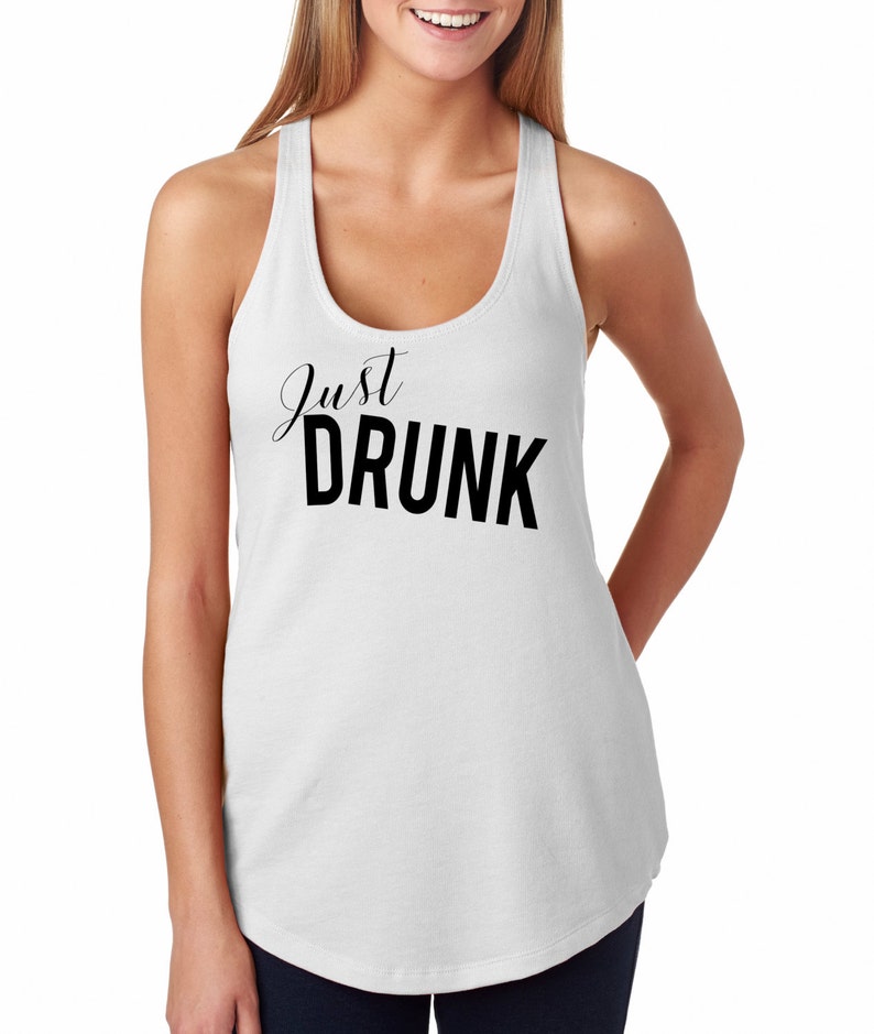 Just Drunk Tank Shirt Ladies'the Terry Racerback Tank - Etsy