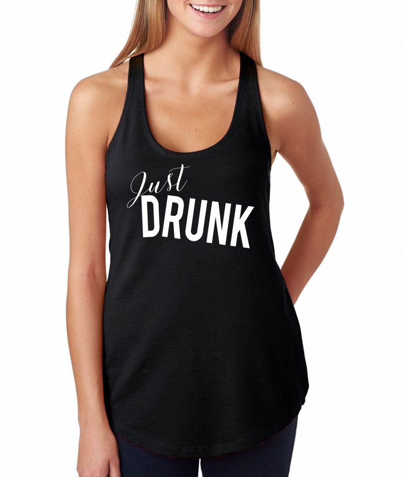 Just Drunk Tank Shirt Ladies'the Terry Racerback Tank - Etsy