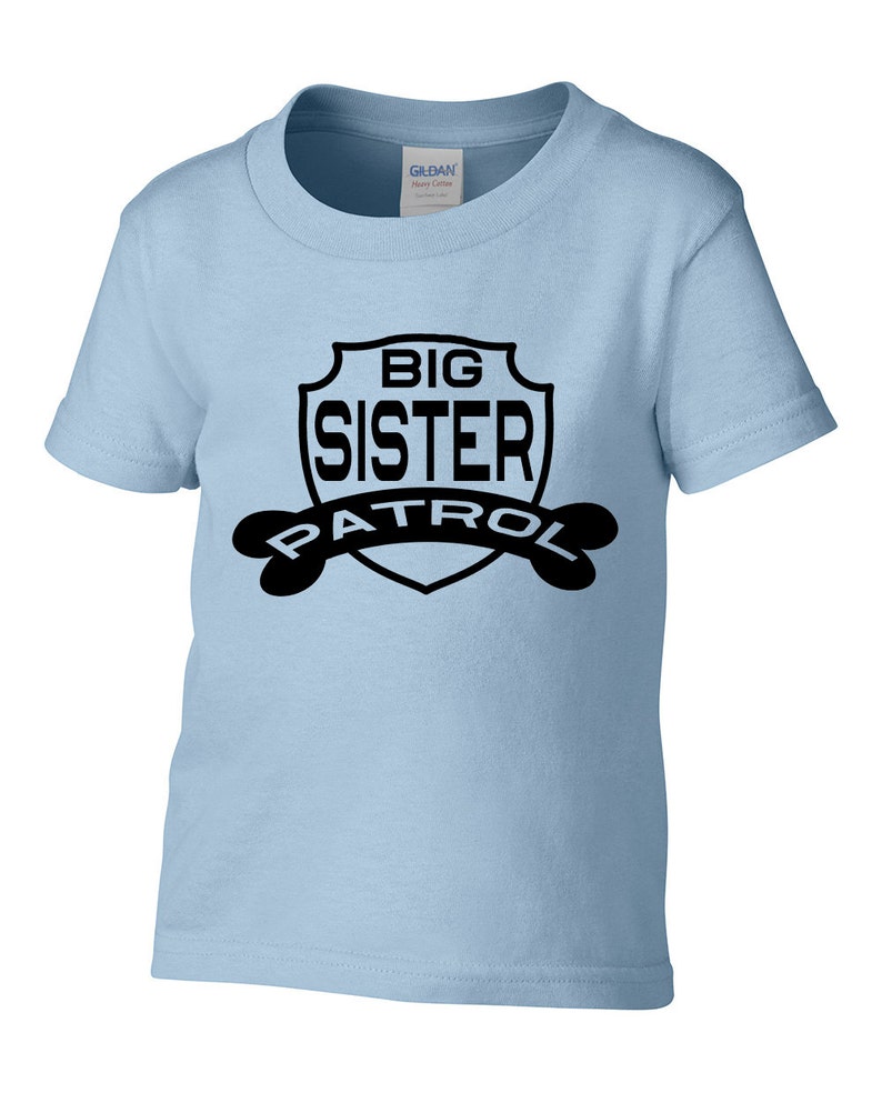 Big Sister Patrol Toddler T-Shirt,i Have Shat my Trousers,Newborn Baby Boy Outfit,Newborn Baby Boy Clothes,Funny shirt