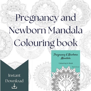 Puede incluir: Un libro para colorear en blanco y negro con el título "Pregnancy and Newborn Mandala Coloring Book". La portada presenta un diseño de mandala con una mujer embarazada sosteniendo un bebé.