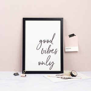 Good Vibes Only Art Print – Buenas vibraciones impresión tipográfica - Peculiar cita arte