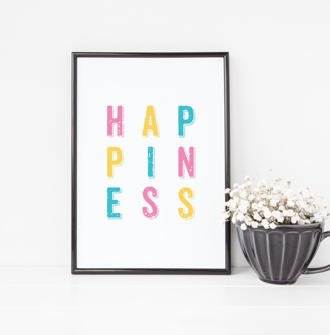 Happiness Quote Print - Happy Wall Art - Etsy