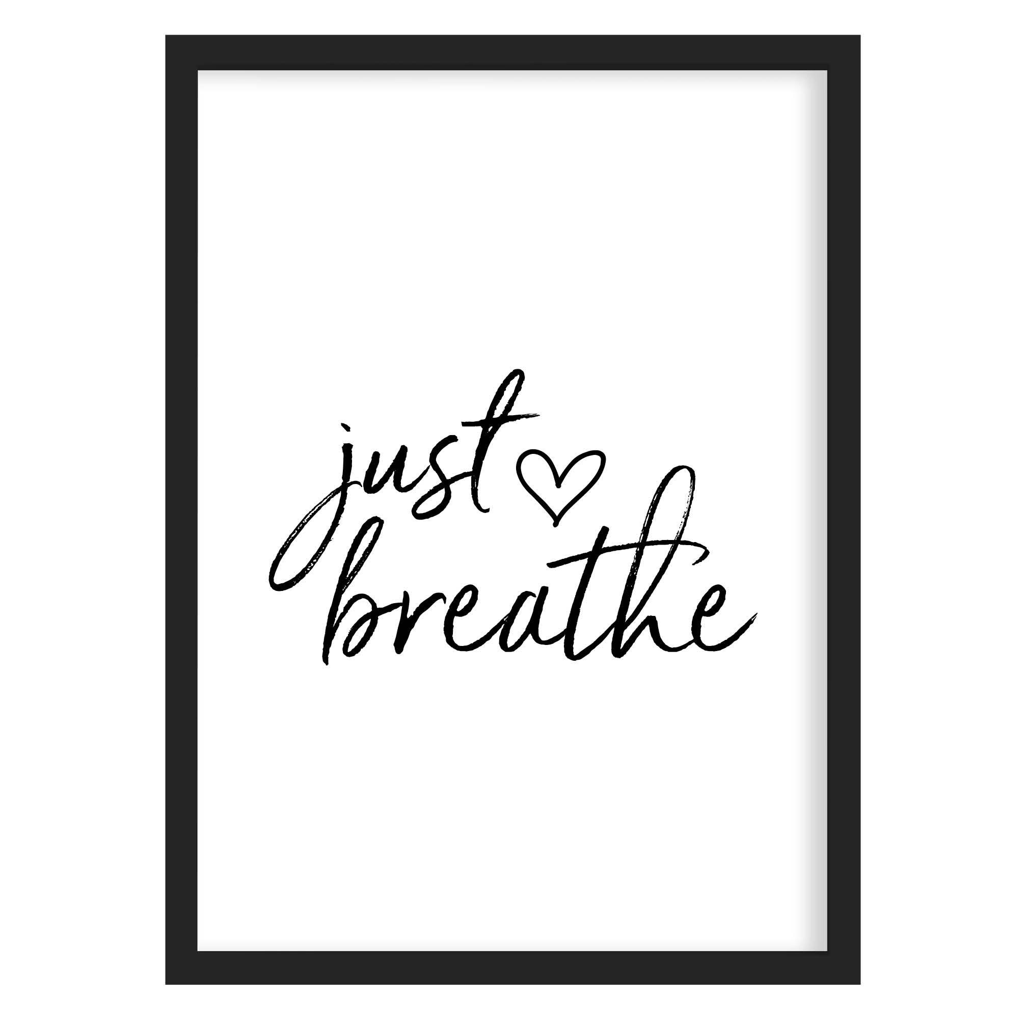 Just Breathe Art Print Just Breathe Typographic Print Etsy