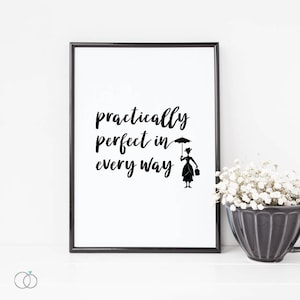 Practically Perfect Mary Poppins Quote Print - Mary Poppins Art Print