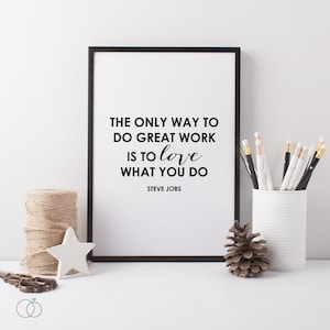 Love What You Do Art Print - Steve Jobs Quote Print - Love What You Do