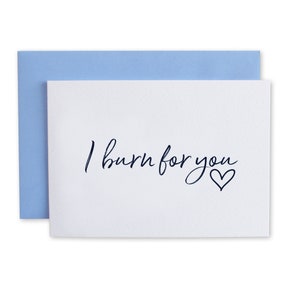 Bridgerton Card - I Burn For You Card - Valentines Card