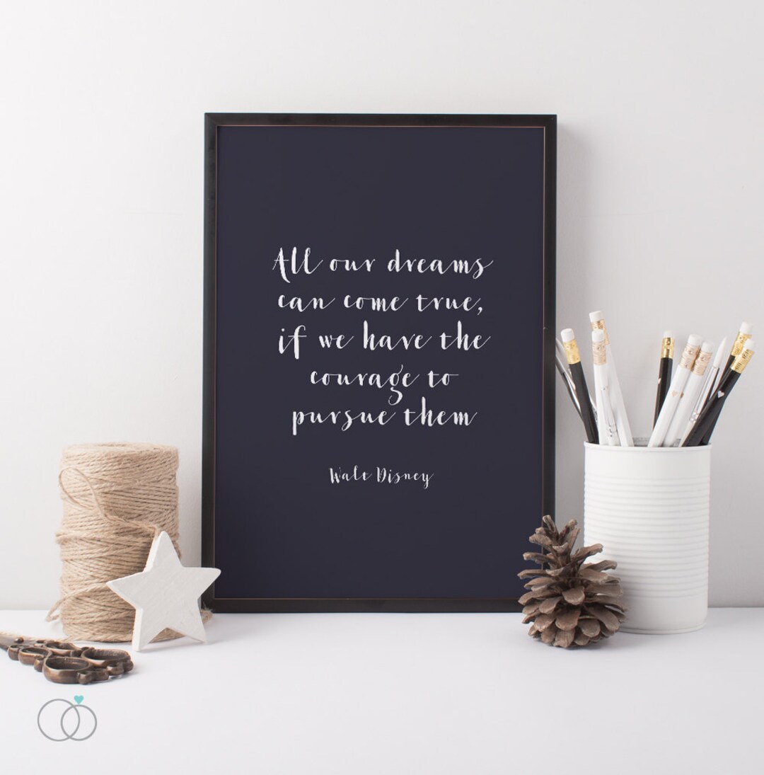 Disney Art Print Walt Disney Dreams Print Walt Disney Quote Dreams and ...