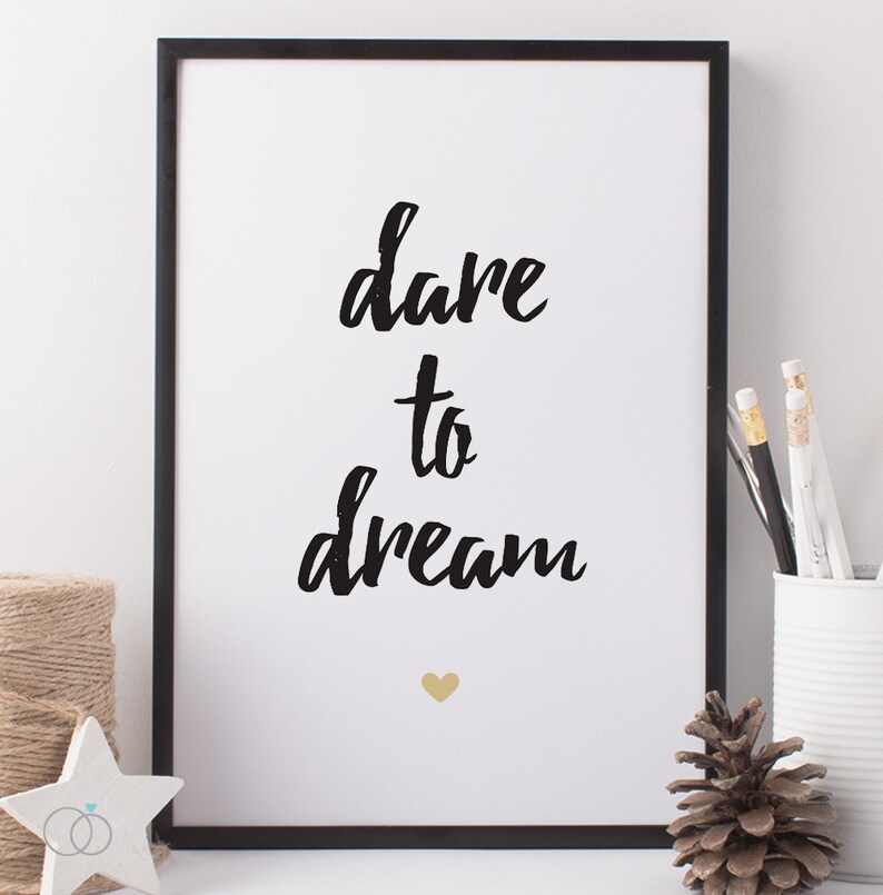 Dare to Dream Quote Printable A4 Dare to Dream Quote Print - Etsy