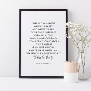 Lily Bollinger Champagne Quote Art Print - Champagne lover art print - Champagne Quote Print