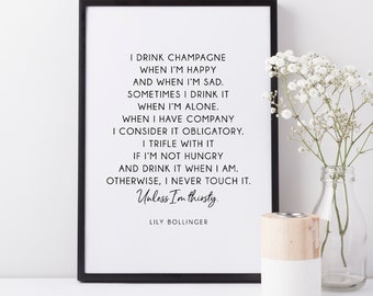 Lily Bollinger Champagne Quote Art Print - Champagne lover art print - Champagne Quote Print (US)