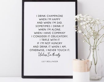 Lily Bollinger Champagne Quote Art Print - Champagne lover art print - Champagne Quote Print