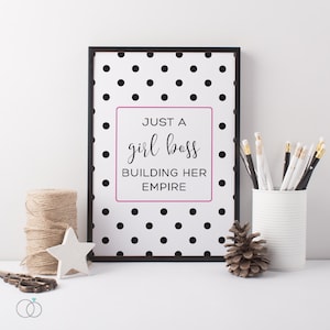 Girl Boss Art Print - Girl Boss Print - Just A Girl Boss Building Her Empire - Female Quote - Girls Quote