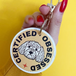 Personalised Certified Obsessed Dog Lover Keyring, New Puppy Gift, Custom Pet Keyring, Dog Illustration Birthday Gift For Her, Dog Mum Gift image 1