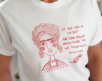 Organic Positive Quote, Frida Illustration T-Shirt, Frida Kahlo T-shirt, Frida Motivational T-shirt, Frida Kahlo Fashion, Positive Tshirt