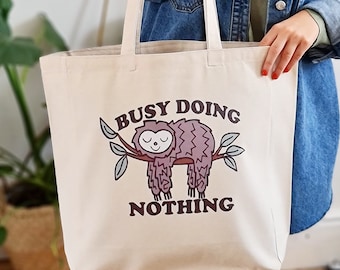 Busy Doing Nothing Sloth Tote bag, Shopper bag, Sloth Tote Bag, Sloth Illustration, Sydandco, sloth shopper bag, sloths bag for life,