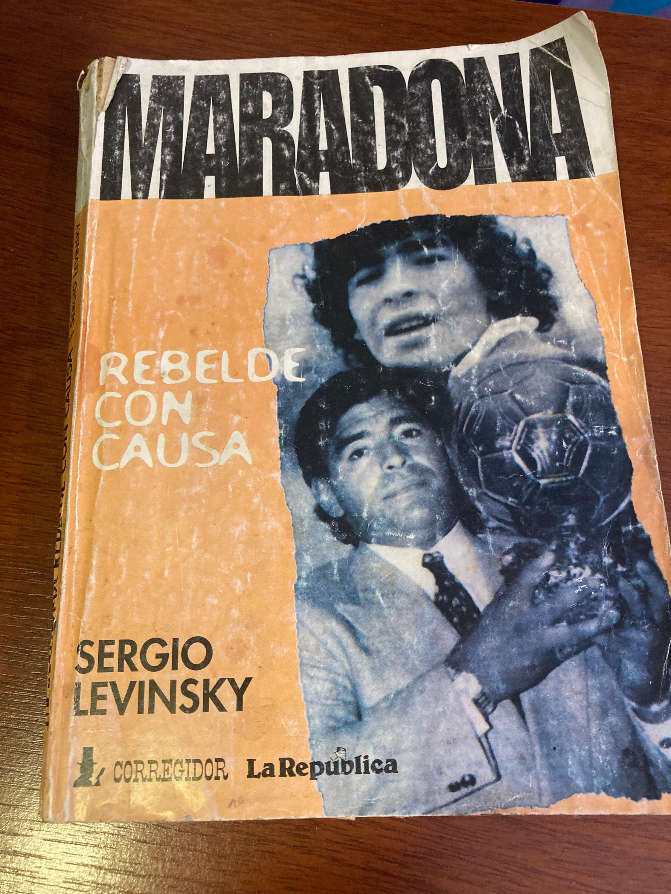 Buy Maradona rebelde Con Causa 1996 by Sergio Levinsky written in