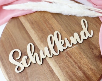 Schoolchild Wood Lettering, Schulkind Holz Schriftzug, Schulkind Lettering , Einschulungs Deko, Wooden Cake Topper, Wooden Name Sign