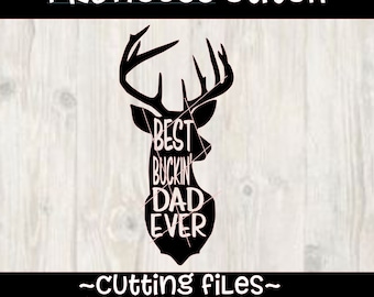 Best Buckin' Dad Ever svg, instant download, father's day deer svg, best dad ever svg, dxf, studio, svg cutting file, best dad design svg