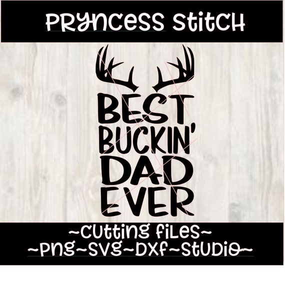 Download Best Buckin Dad Ever svg best dad svg design for | Etsy