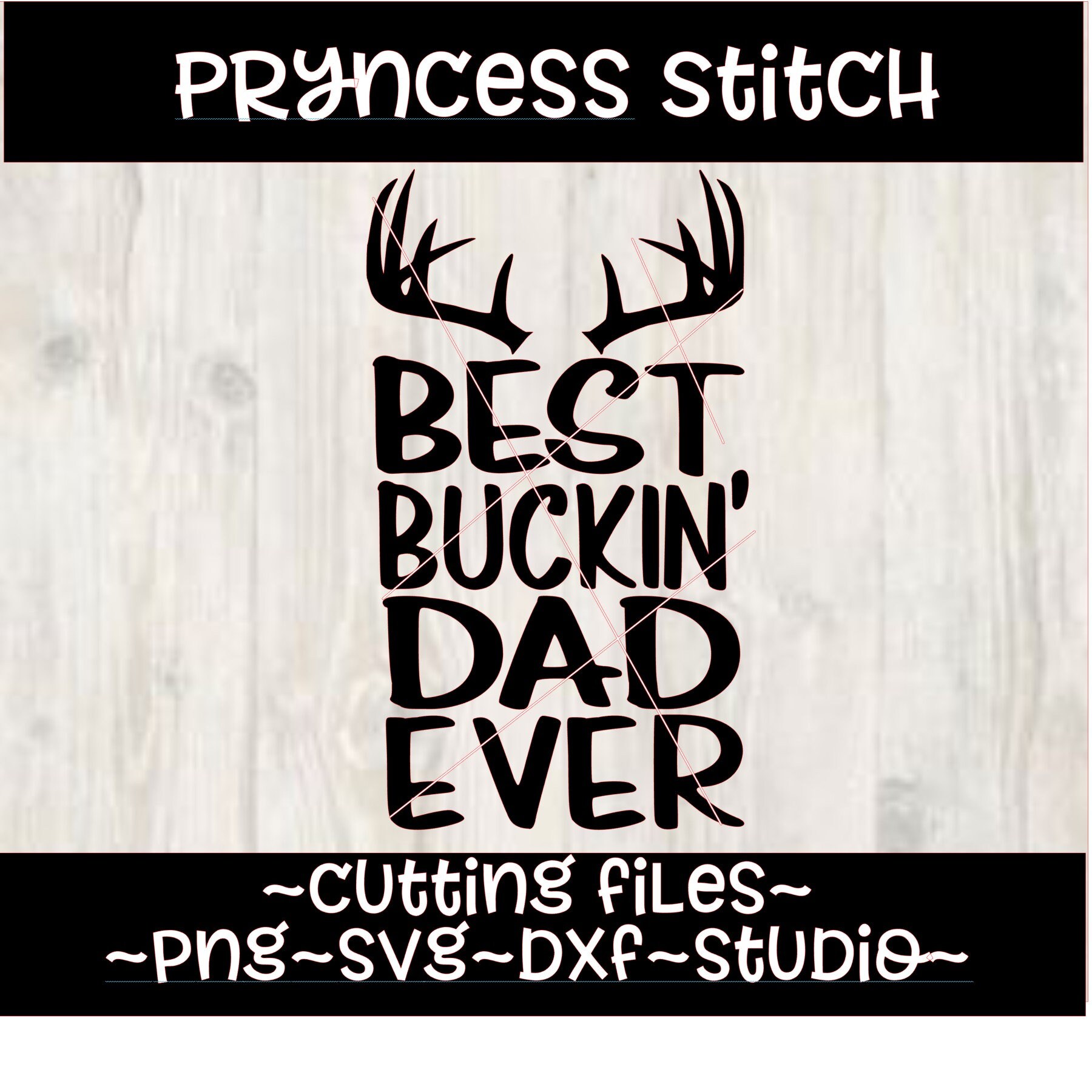 Free Free 111 Deer Best Buckin Dad Ever Svg SVG PNG EPS DXF File