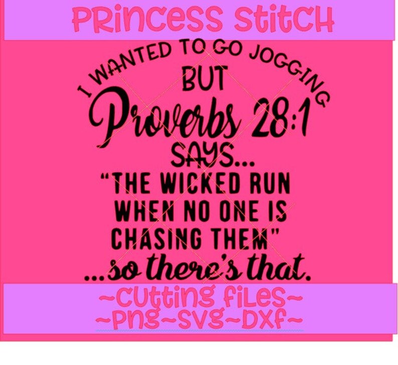 Download I Wanted To Go Jogging Proverbs svg faith svg svg cut file ...