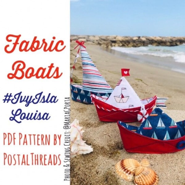 Fabric Boats PDF Pattern by PostalThreads IvyIslaLouisa