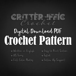information sheet explaining that this is a digital download crochet pattern pdf written in english using US terms containing photos, print only section. States that pattern has been tested and provides follow up support if needed to complete.
