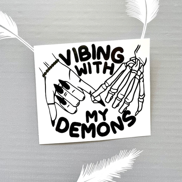 Vibing With My Demons Vinyl Decal Sticker for Cups and Car Windows, Skull, Skeleton, Pinky Promise, Goth, Demon Sticker, My Vibe, Spooky