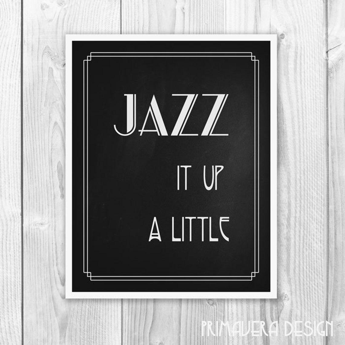 Printable quote Art Deco print jazz quote chalkboard decor Etsy