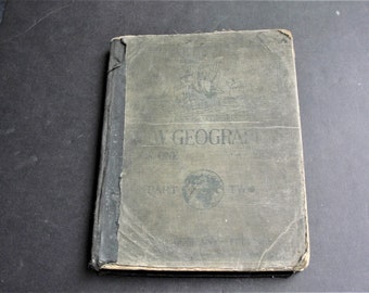 New Geography book one-part two by Alexis Everett Frye Published by Ginn and company, 1921 Illustrated Book.