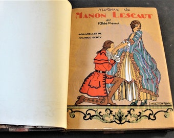 Histoire de Manon Lescaut by Abbe Prevost- Published by Editions Nilsson, Paris, 1928 (French Language) Romantic Book.