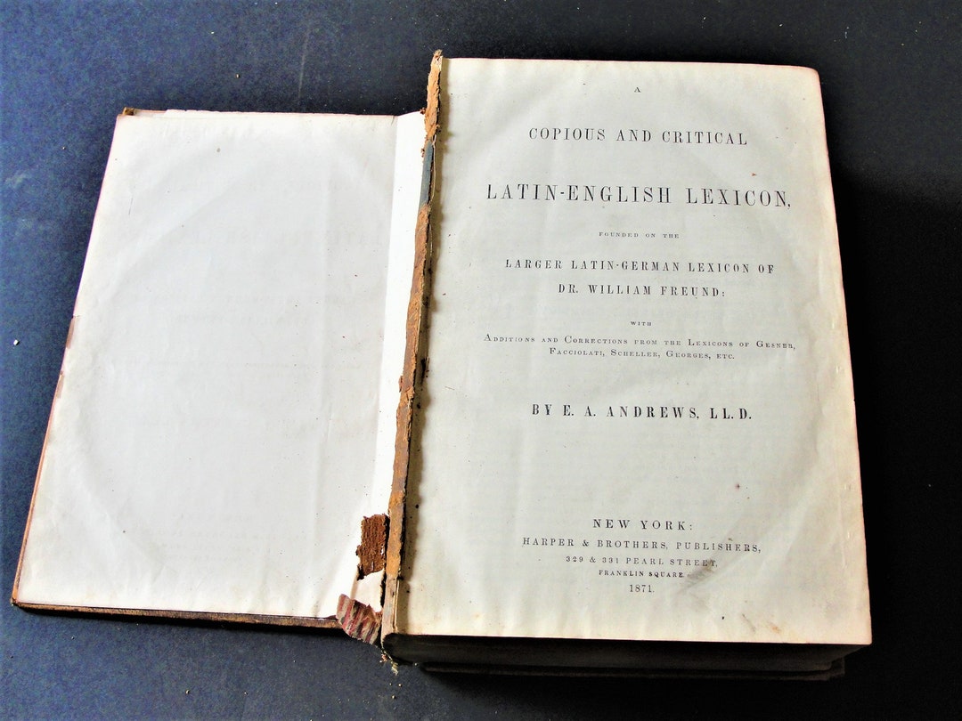Antique A Copius and Critical Latin-english Lexicon Dictionary-harper ...