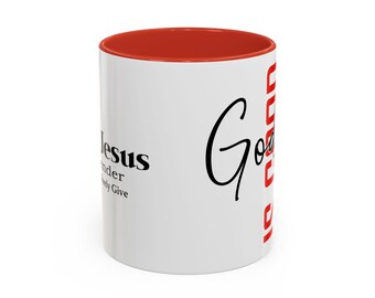 God is Good All the Time Mug | Accent Coffee Mug 11oz 15oz